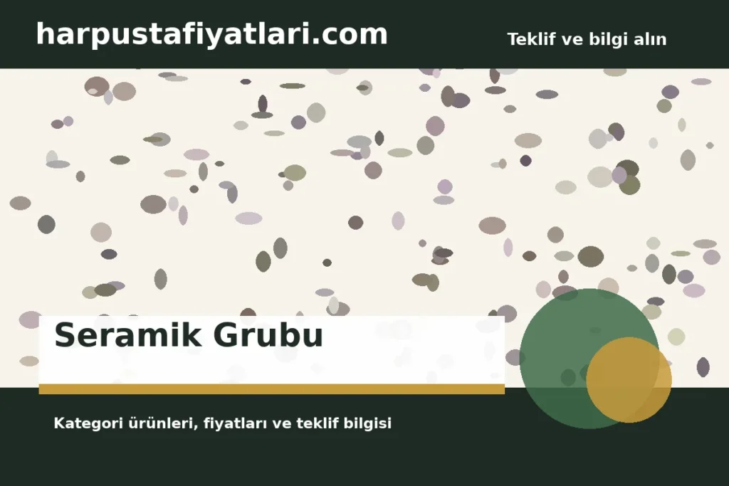Seramik Grubu
