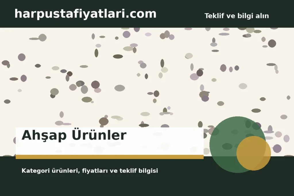 Ahşap Ürünler