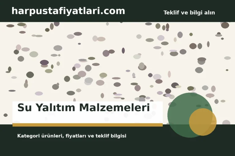 Su Yalıtım Malzemeleri