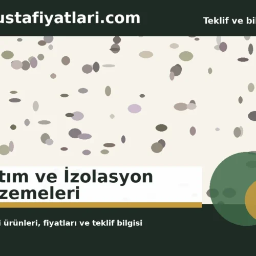 Yalıtım ve İzolasyon Malzemeleri