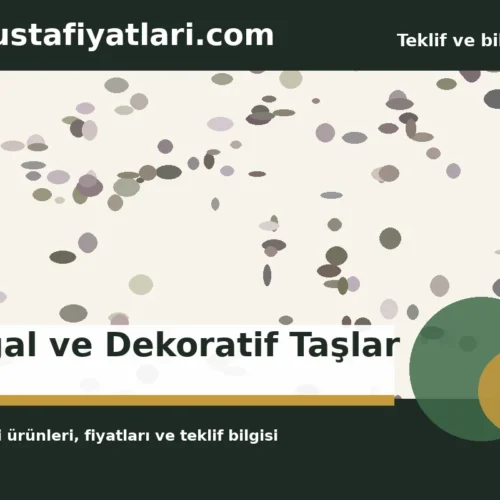 Doğal ve Dekoratif Taşlar