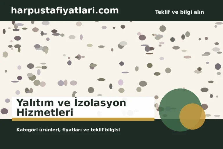 Yalıtım ve İzolasyon Hizmetleri