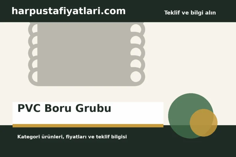 PVC Boru Grubu