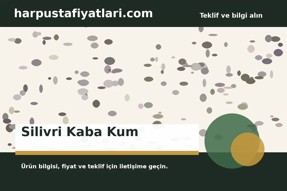 Silivri Kaba Kum ürün banner