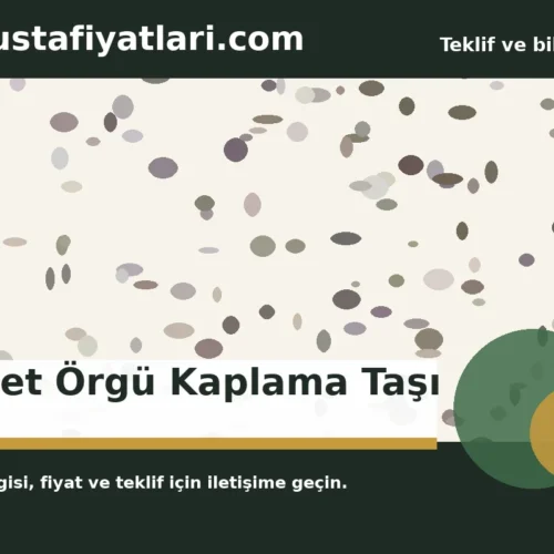 Sepet Örgü Kaplama Taşı - Harpuşta Fiyatları