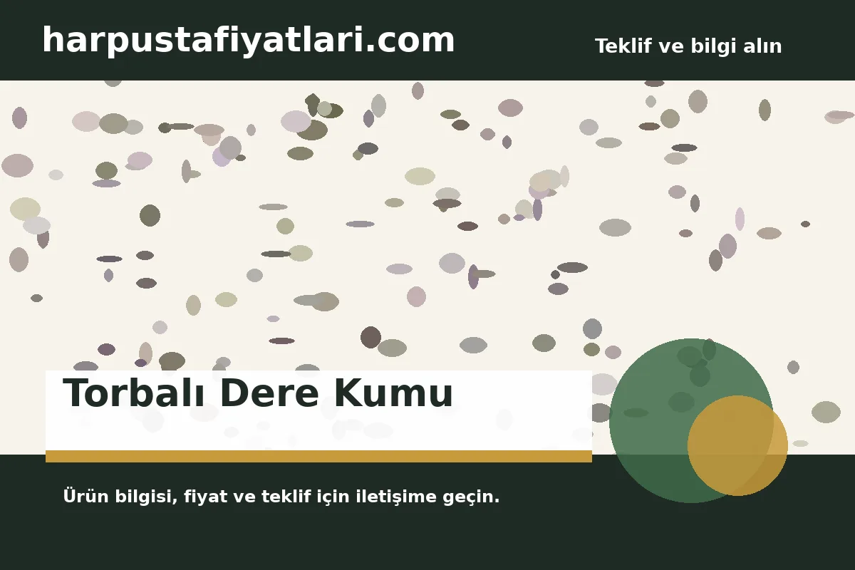 Torbalı Dere Kumu ürün banner