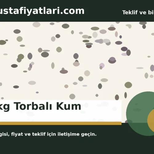 40 kg Torbalı Kum - Harpuşta Fiyatları