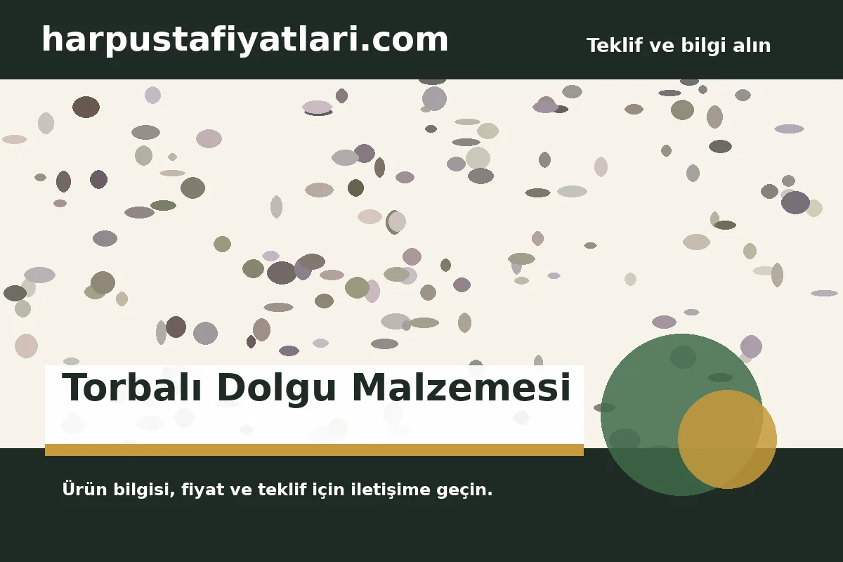 Torbalı Dolgu Malzemesi ürün banner
