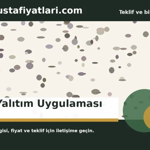 Isı Yalıtım Uygulaması - Harpuşta Fiyatları