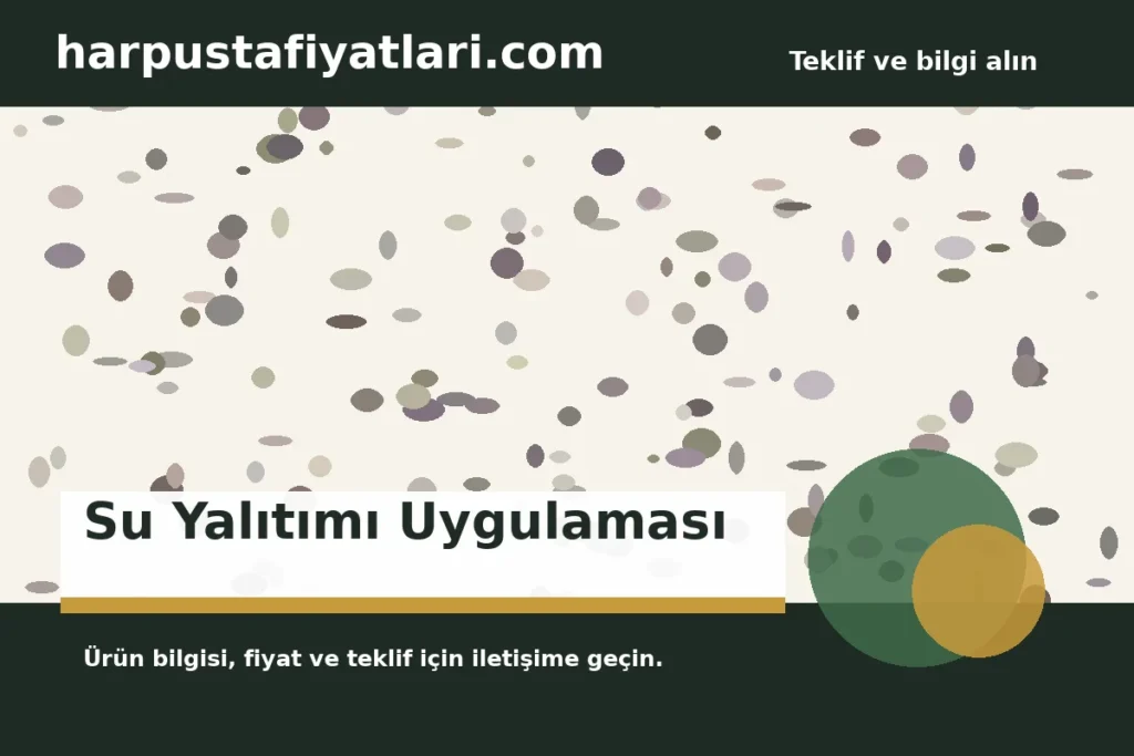 Su Yalıtımı Uygulaması ürün banner