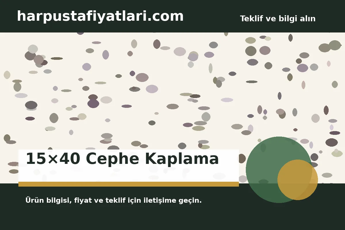 15×40 Cephe Kaplama ürün banner