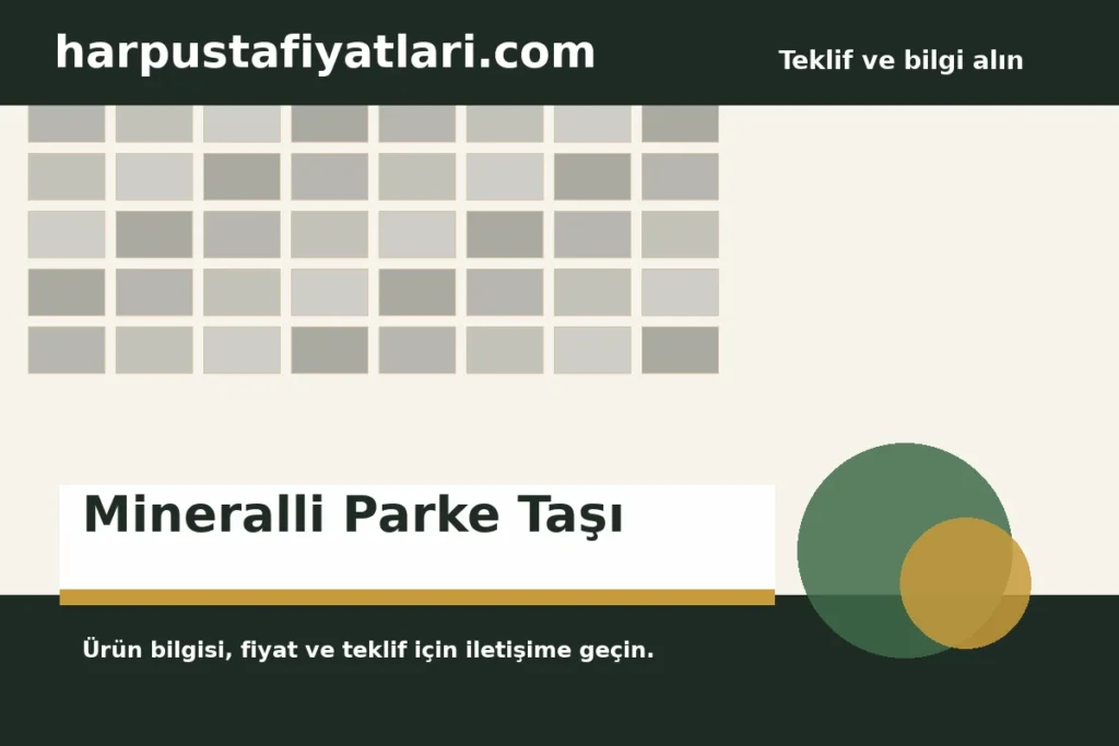 Mineralli Parke Taşı ürün banner