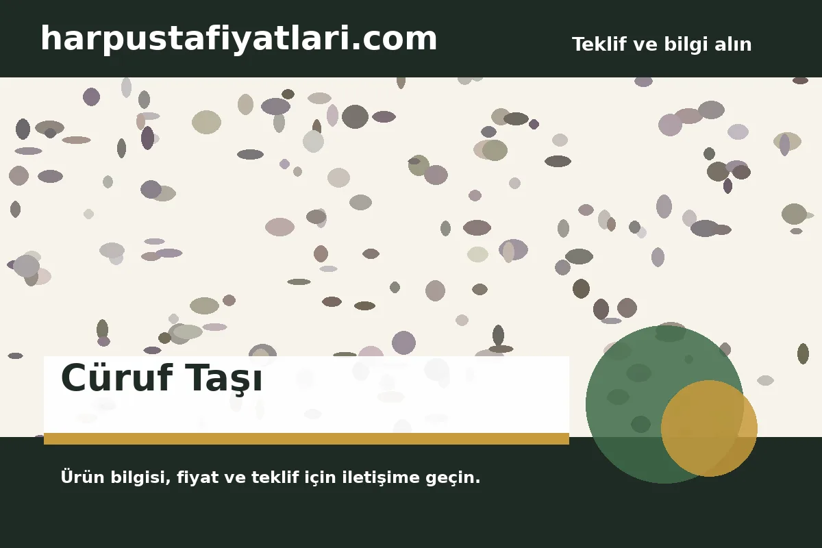 Cüruf Taşı - Harpuşta Fiyatları