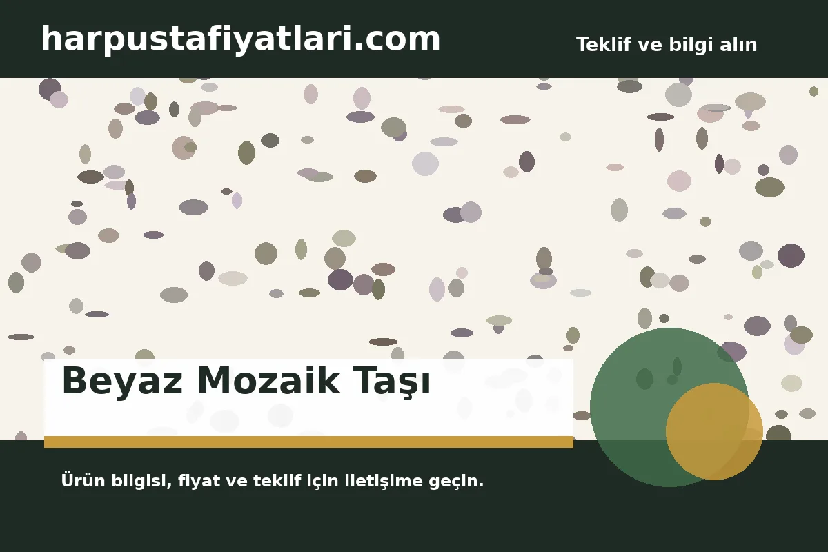 Beyaz Mozaik Taşı - Harpuşta Fiyatları