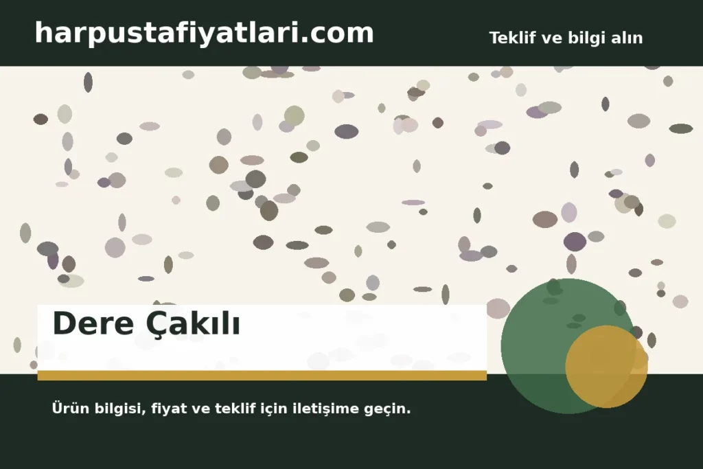 Dere Çakılı ürün banner