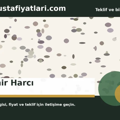 Tamir Harcı - Harpuşta Fiyatları