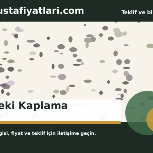 Küfeki Kaplama - Harpuşta Fiyatları