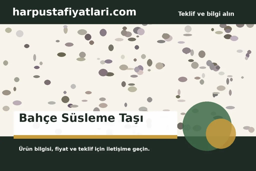 Bahçe Süsleme Taşı ürün banner