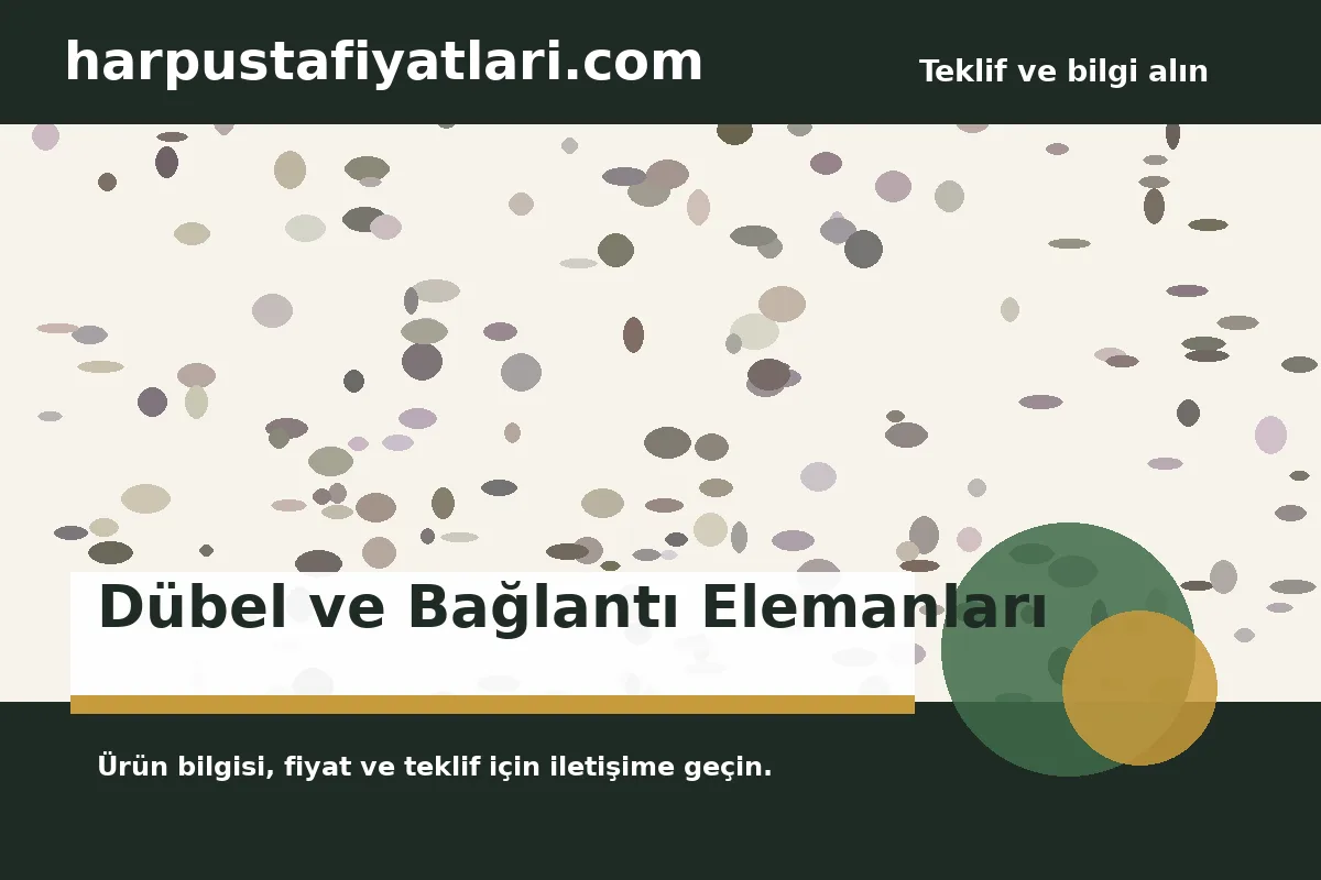 Dübel ve Bağlantı Elemanları ürün banner