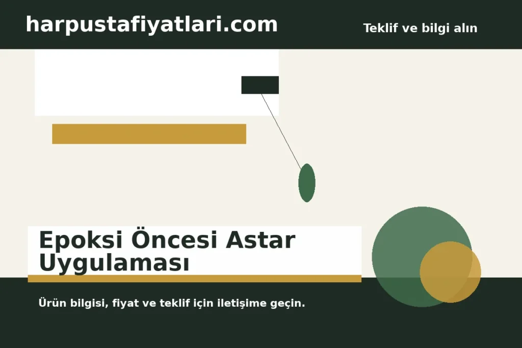 Epoksi Öncesi Astar Uygulaması ürün banner