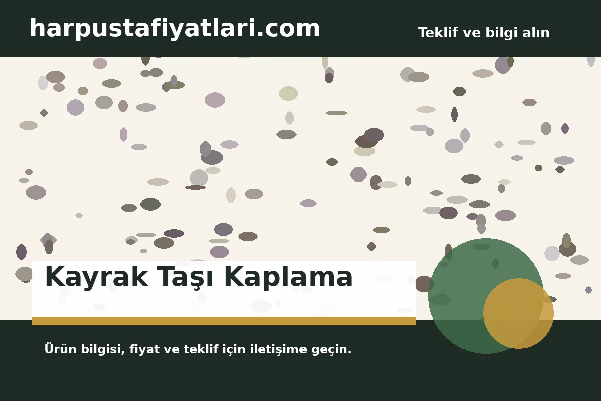 Kayrak Taşı Kaplama - Harpuşta Fiyatları